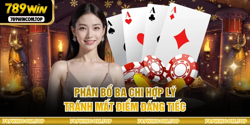Phân bổ ba chi hợp lý tránh mất điểm đáng tiếc